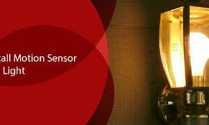 How to Install Motion Sensor Light